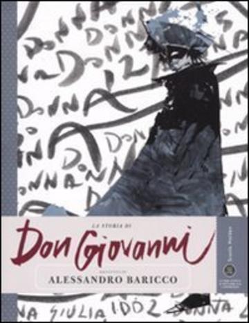 La storia di Don Giovanni raccontata da Alessandro Baricco (Save the story) di Baricco, Alessandro (2010) Tapa blanda